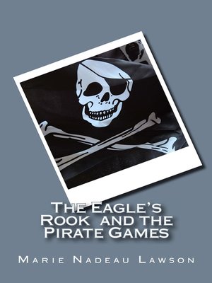 cover image of The Eagle's Rook and the Pirate Games